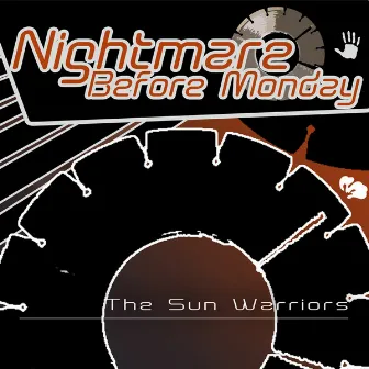 Nightmare Before Monday by Sun Warriors