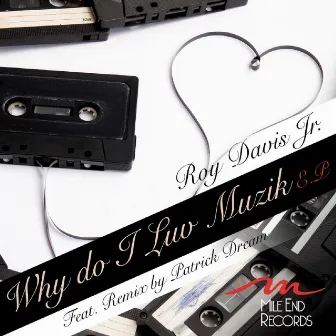 Why Do I Luv Muzik (Remixes) by Frederic Jay