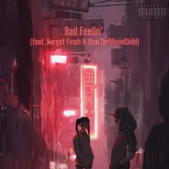 Bad Feelin' by MarquisIsDEAD