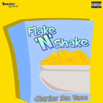 Flake 'n' Shake by Charlos San Vanna