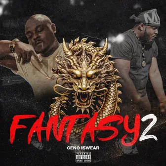 Fantasy 2 by Ceno Iswear Reese