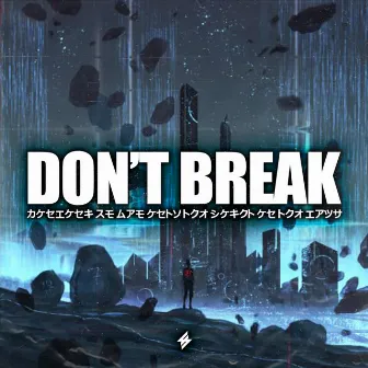 Don't Break by Subshock & Evangelos