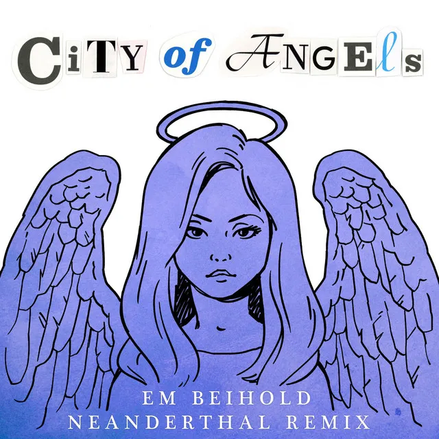 City of Angels - Neanderthal Remix