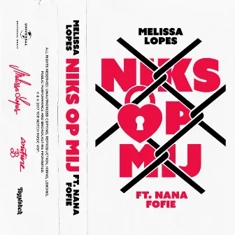 Niks Op Mij by Melissa Lopes