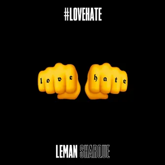 Love Hate by Leman Sharque