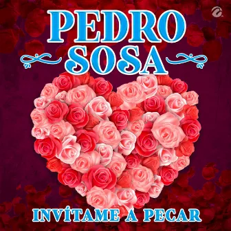 Invítame A Pecar by Pedro Sosa