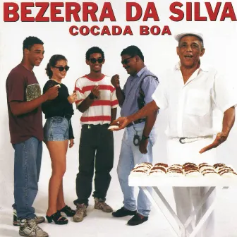 Cocada Boa by Bezerra Da Silva