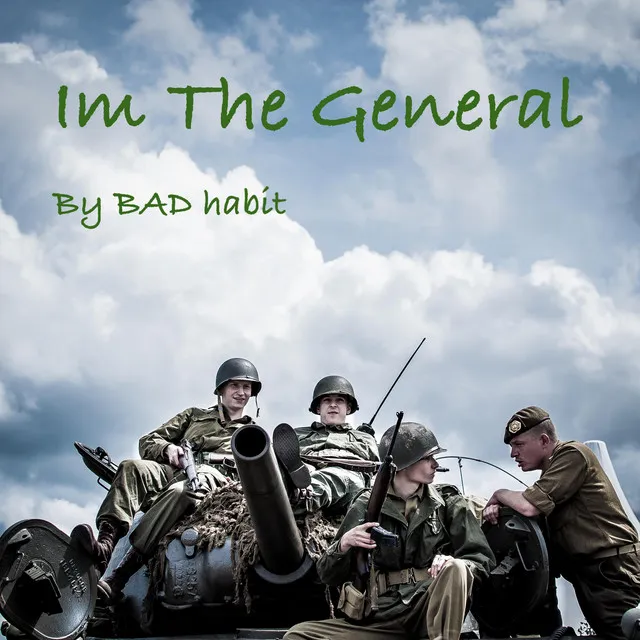 I'm the General