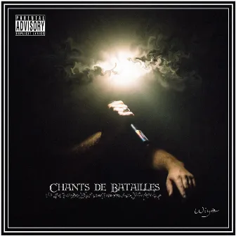 Chants de batailles by WIYA