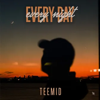 Every Day Every Night by TEEMID