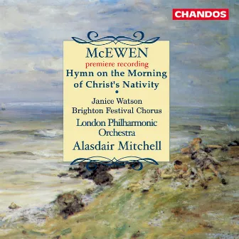 McEwen: Hymn on the Morning of Christ's Nativity by Alasdair Mitchell