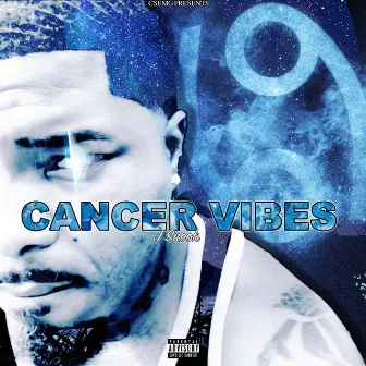 Cancer Vibes by J Snook