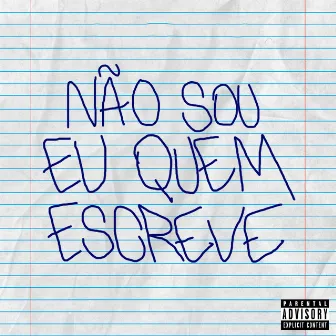 Não Sou Eu Quem Escreve by Gord1N