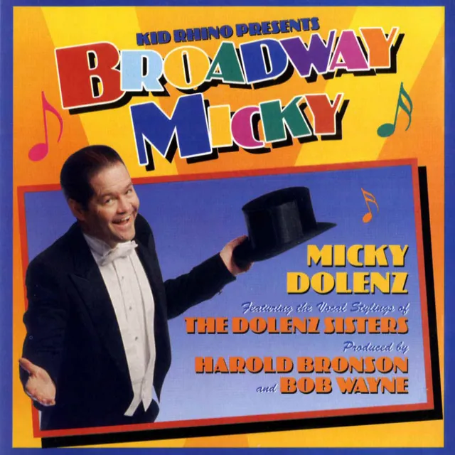 Broadway Micky