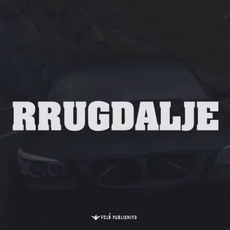 RRUGDALJE by ARDI