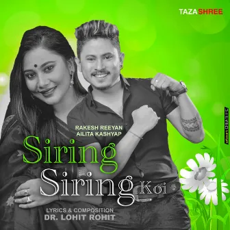 Siring Siring Koi - Single by Ailita Kashyap