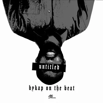 Untitled (Ep.5) by Bykap On The Beat