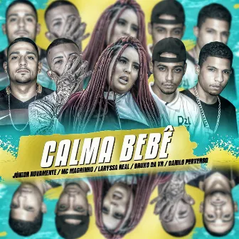 Calma Bebê by Junior Novamente