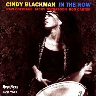 In the Now by Cindy Blackman Santana