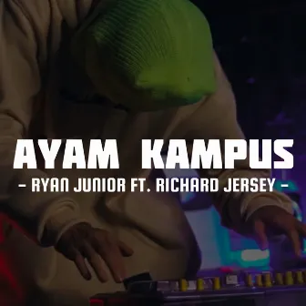 Ayam Kampus by Ryan Junior