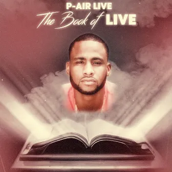 The Book of LIVE by P-Air Live