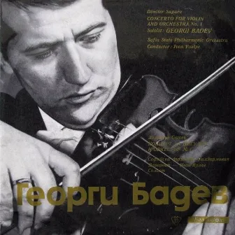 Sagaev - Wieniawski - Tchaikovsky - Sarasate: Selected works for Violin and Orchestra by Georgi Badev