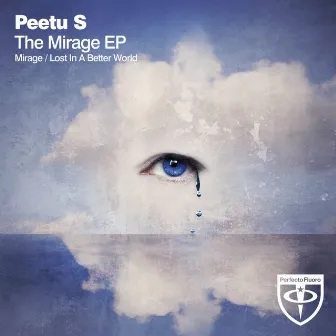 The Mirage EP by Peetu S