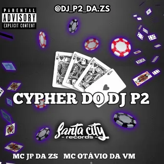 CYPHER DO DJ P2 by DJ P2 DA ZS