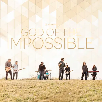 God of the Impossible by Rolling Hills Worship