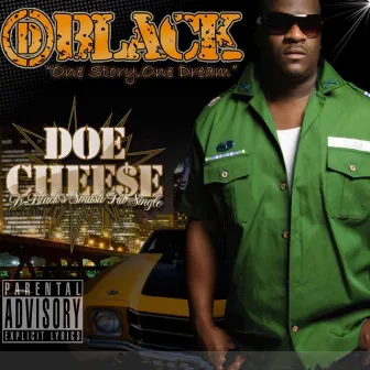 Doe Chee$e by D-Black