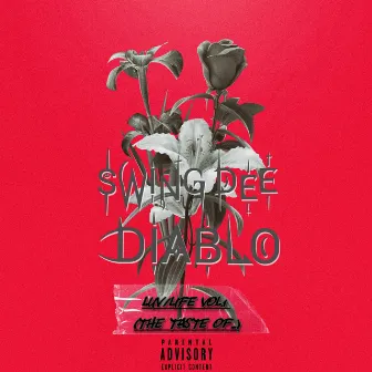 Luv​/​Life Vol​.​1​ (​The Taste Of​.​.​.​) by Swing Dee Diablo