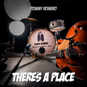 There's A Place by Tommy Romero