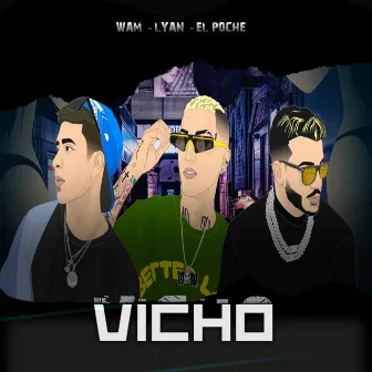 Vicho by El Poche