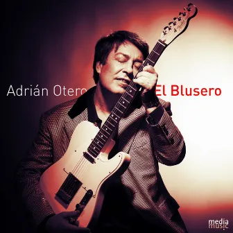 El Blusero by Adrián Otero