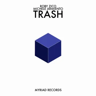 Trash - Single by Michele Armiento