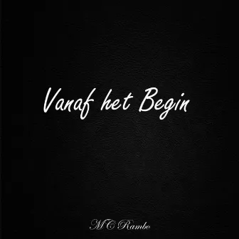 Vanaf Het Begin by MC Rambo