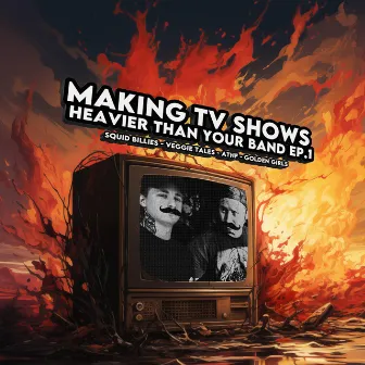 Making Tv Shows Heavier Than Your Band Ep.1 by Not Norman