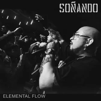 Soñando by ELEMENTAL FLOW