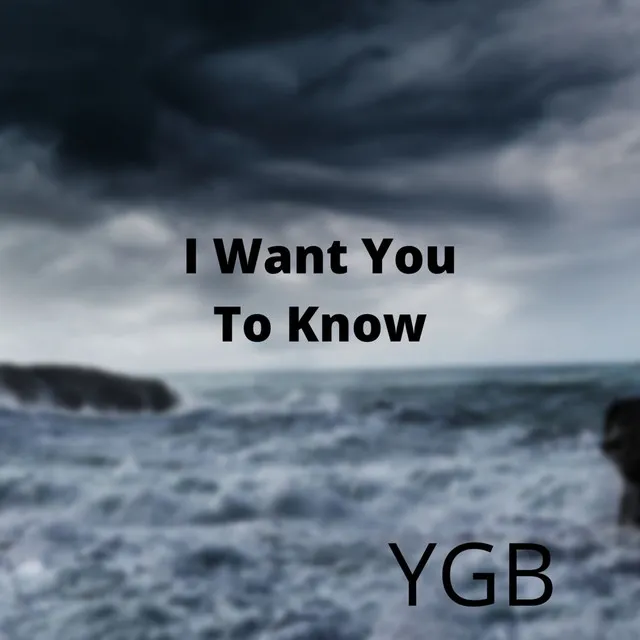 I Want You To Know