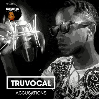 Accusations by Truvocal