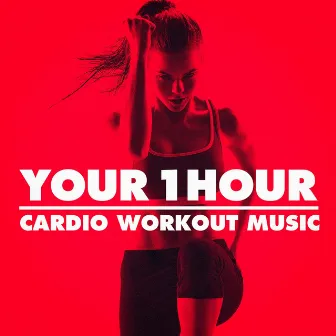 Your 1 Hour Cardio Workout Music by Workout Guru