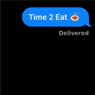 Time 2 Eat by Timmy Bone