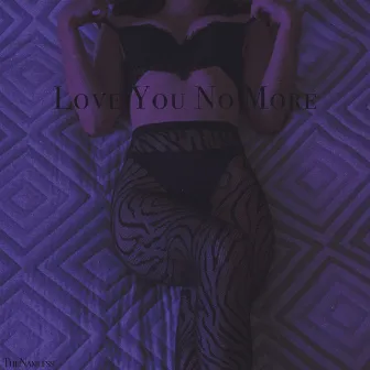 Love You No More by TheNamless