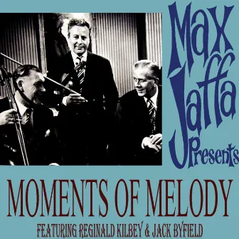 Moments Of Melody by Max Jaffa