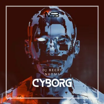 Cyborg by DJ Becky