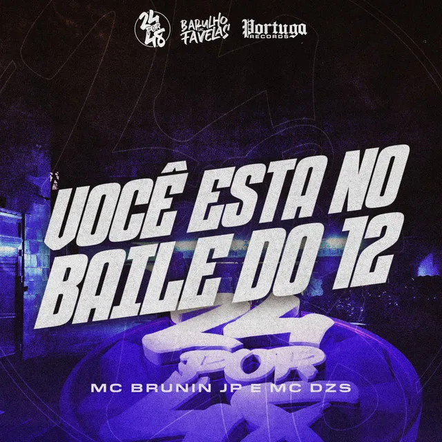 Você Esta no Baile do 12