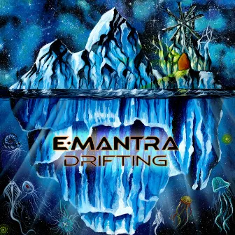 Drifting by E-Mantra