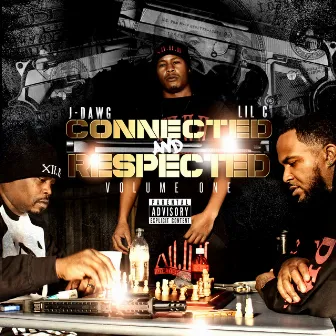 Connected and Respected Vol. 1 by J-Dawg