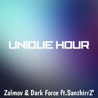 Unique Hour by Dark Force