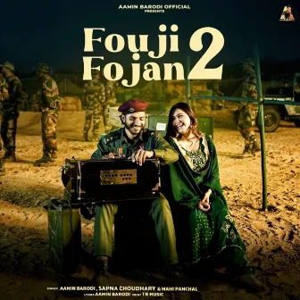 Fouji Fojan 2 by Aamin Barodi